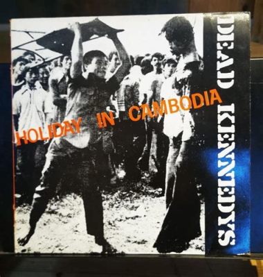 Holiday In Cambodia - Un inno punk rock che fonde furia distruttiva con una melodia spettrale